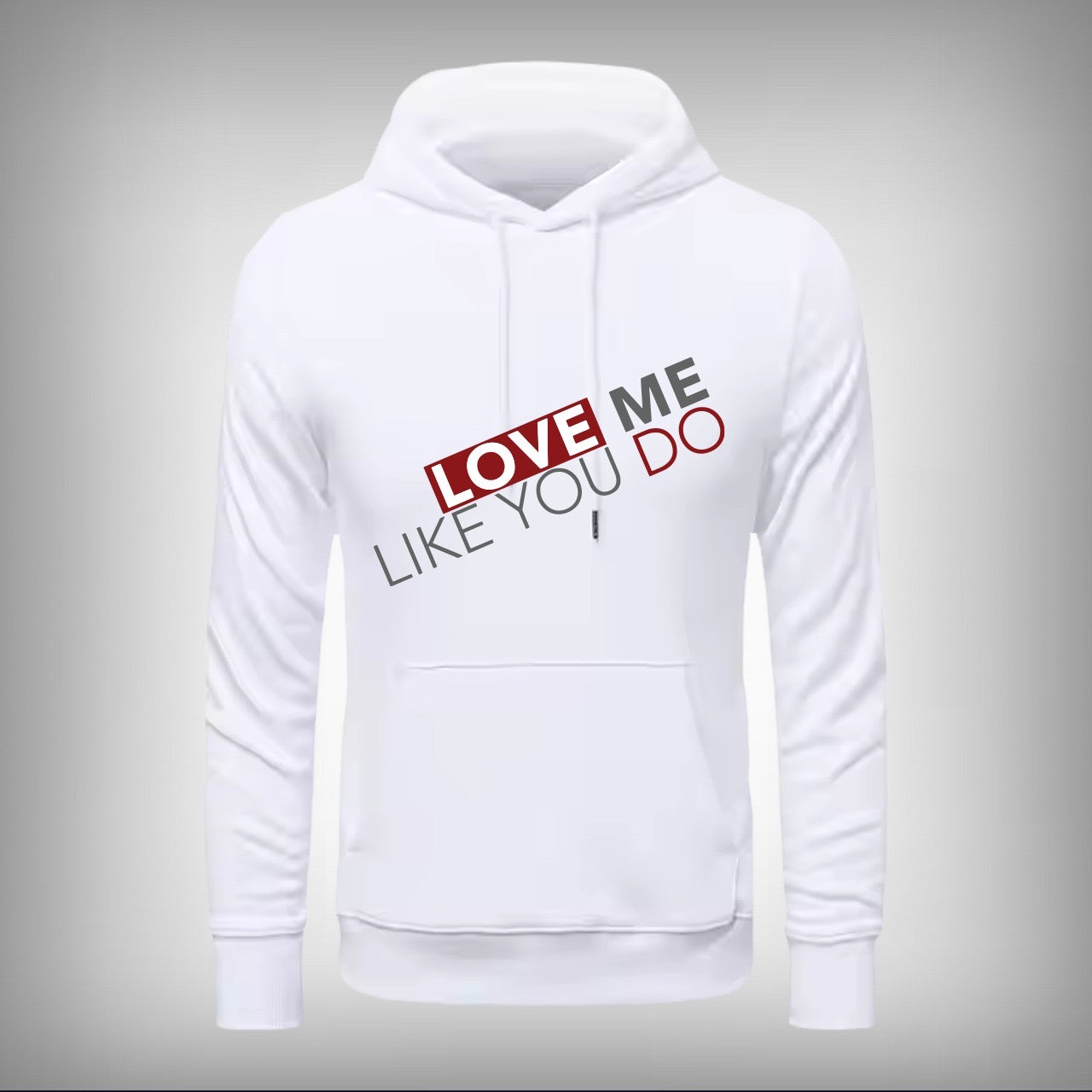 Love Me Like You Do Hoodie