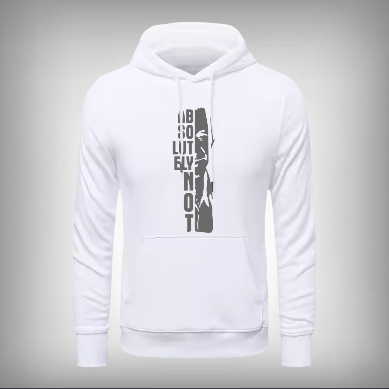 Absolutely Not Hoodie