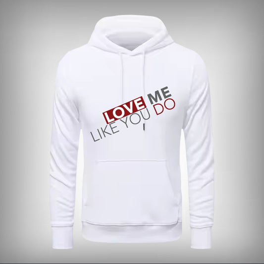Love Me Like You Do Hoodie