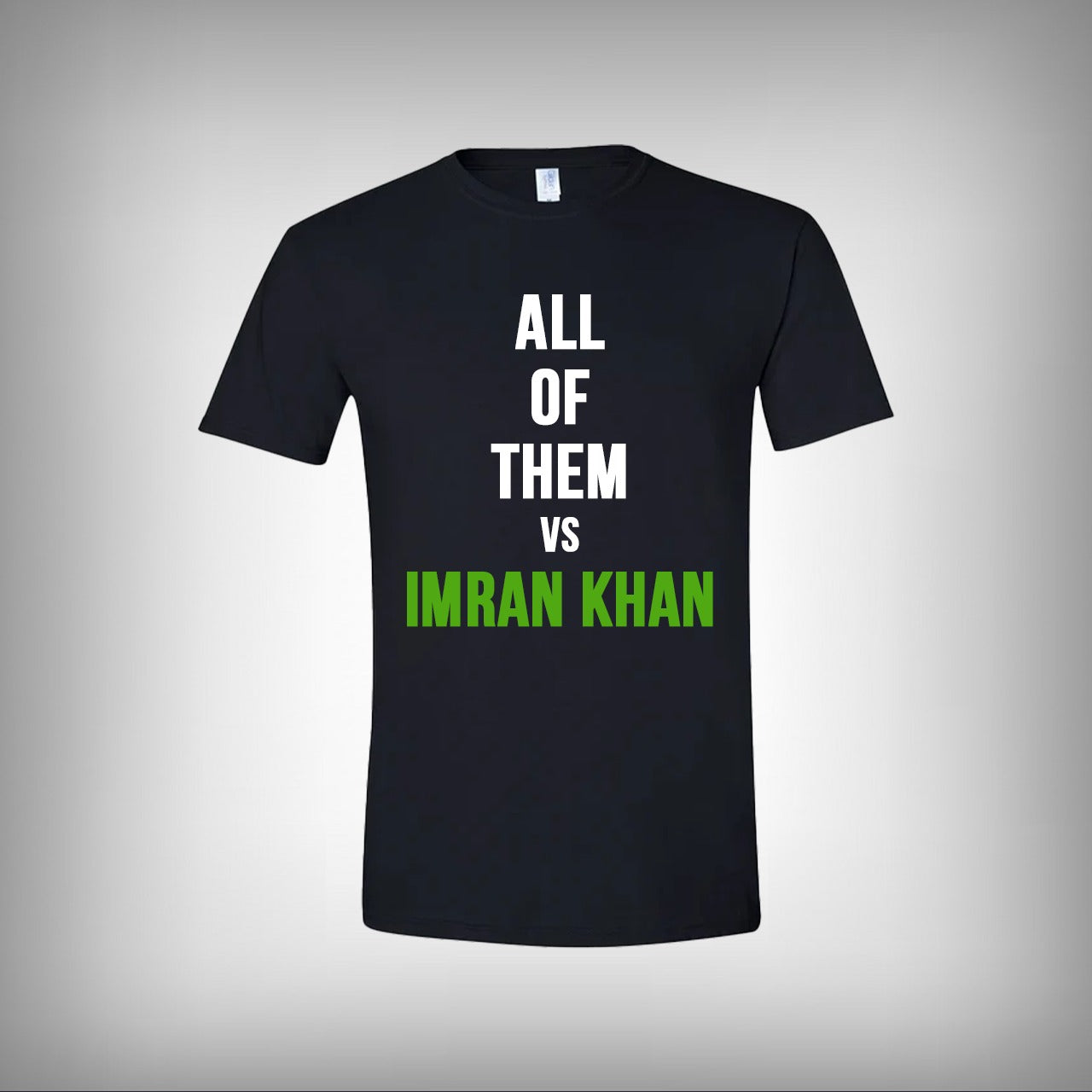 All Of Them vs Imran Khan Half Sleeves T-shirt