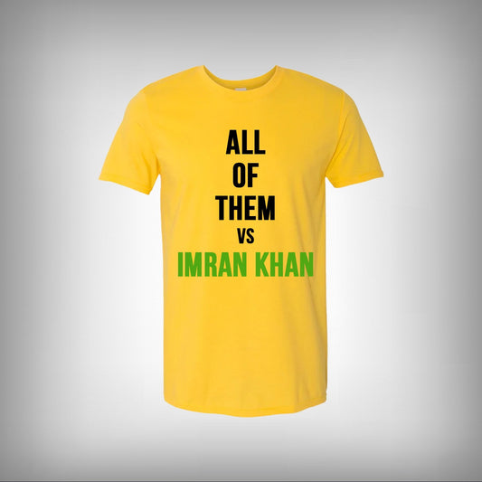 All Of Them vs Imran Khan Half Sleeves T-shirt