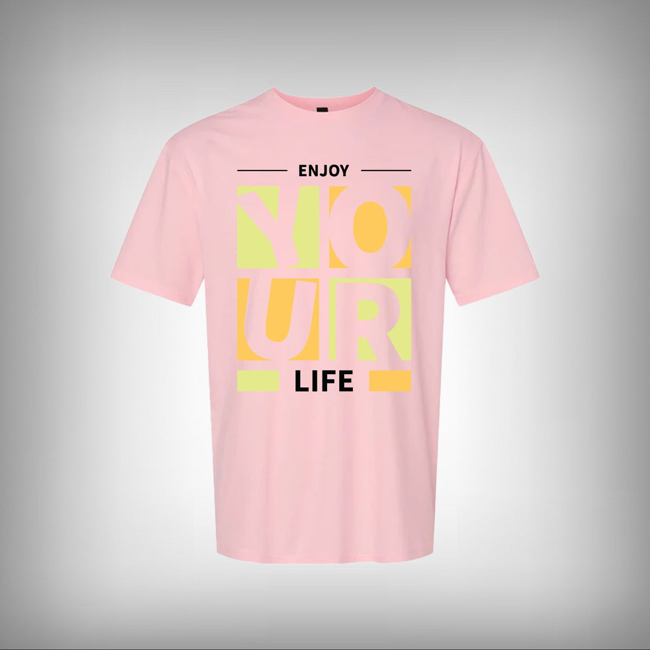 Enjoy Your Life Half Sleeves T-shirt