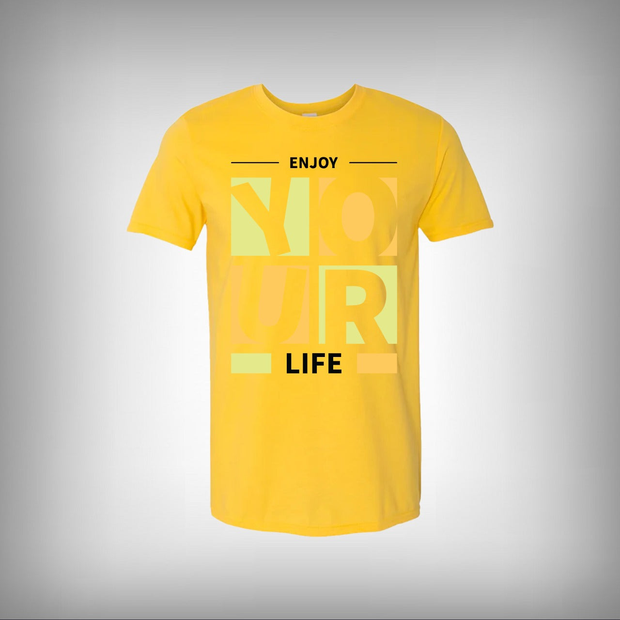 Enjoy Your Life Half Sleeves T-shirt