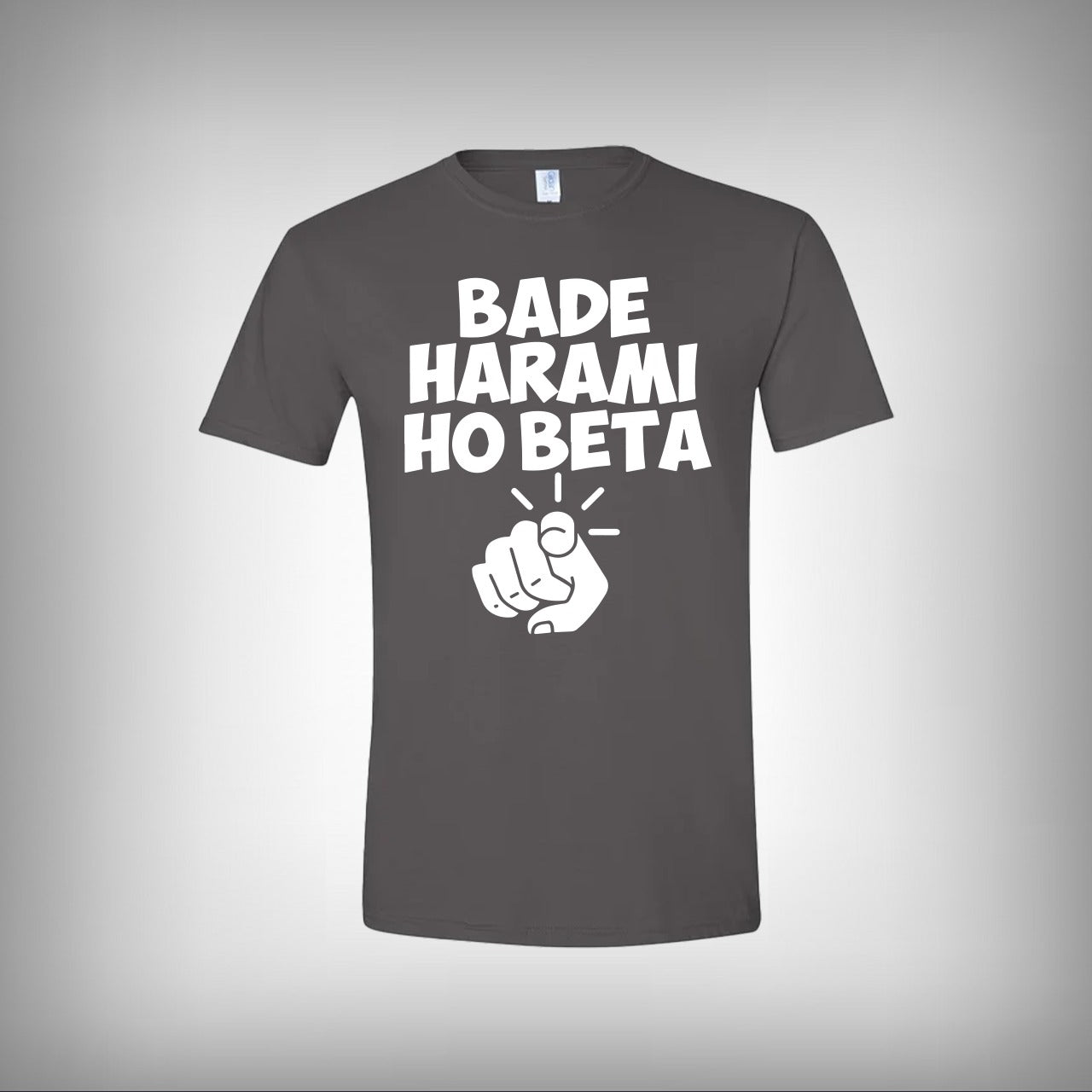 Bade Harami Ho Beta Half Sleeves T-shirt